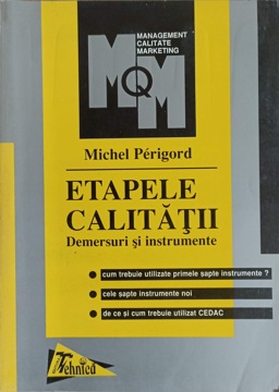 Vezi detalii pentru Etapele Calitatii. Demersuri Si Instrumente