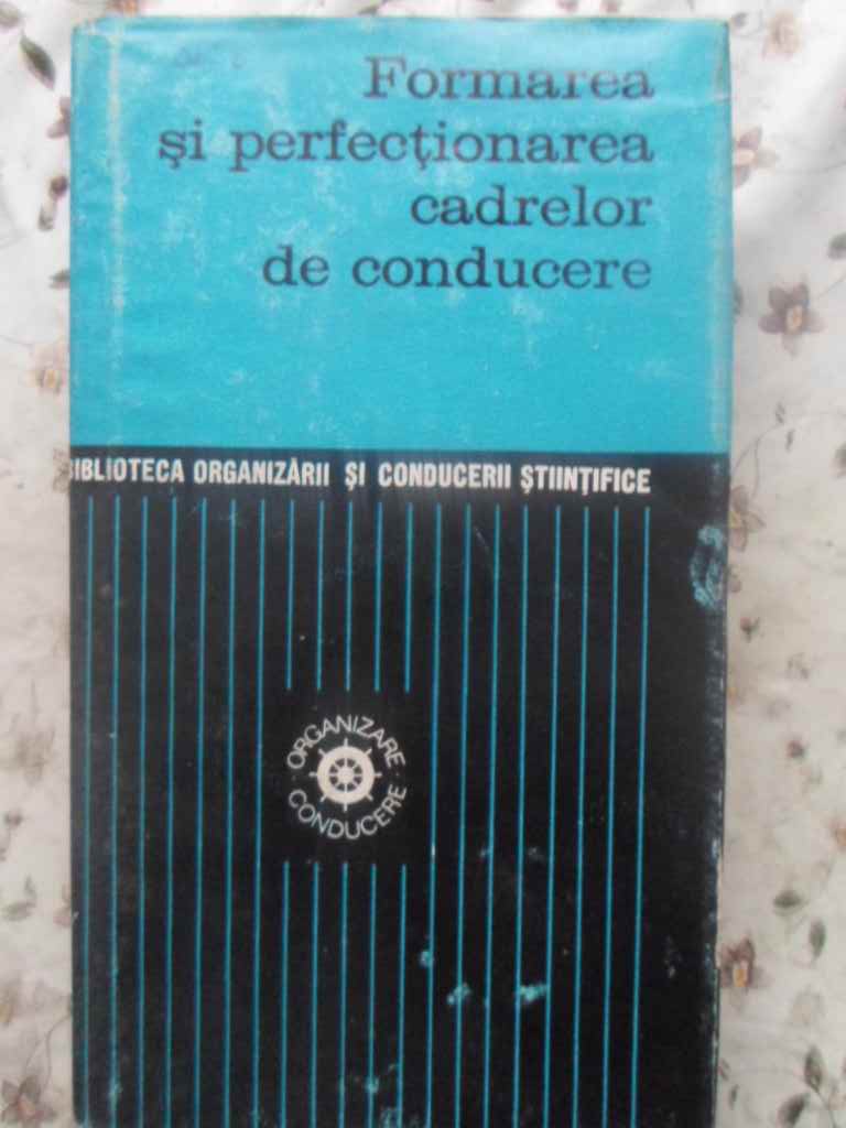 Formarea Si Perfectionarea Cadrelor De Conducere