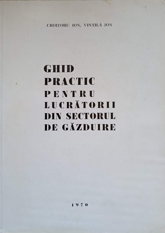 Ghid Practic Pentru Lucratorii Din Sectorul De Gazduire