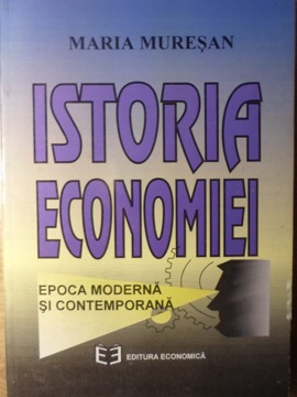 Istoria Economiei. Epoca Moderna Si Contemporana