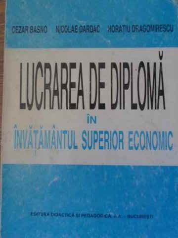 Vezi detalii pentru Lucrarea De Diploma In Invatamantul Superior Economic