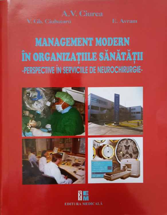 Management Modern In Organizatiile Sanatatii. Perspective In Serviciile De Neurochirurgie