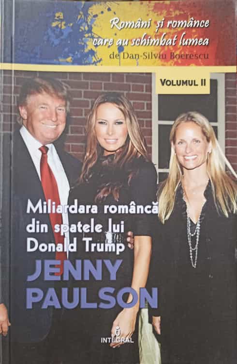 Miliardara Romanca Din Spatele Lui Donald Trump: Jenny Paulson