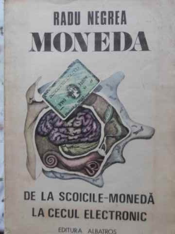 Vezi detalii pentru Moneda De La Scoicile-moneda La Cecul Electronic