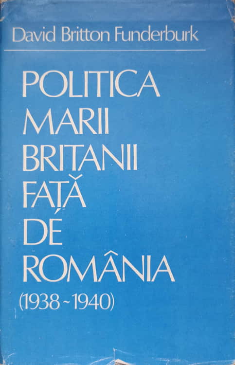 Politica Marii Britanii Fata De Romania 1938-1940