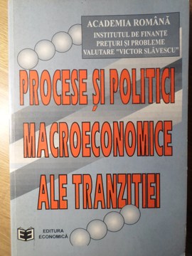 Procese Si Politici Macroeconomice Ale Tranzitiei