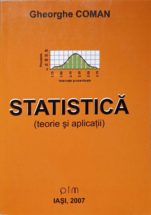 Statistica (teorie Si Aplicatii)