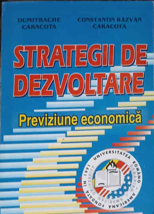 Vezi detalii pentru Strategii De Dezvoltare. Previziune Economica