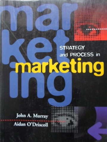 Strategy and process in marketing