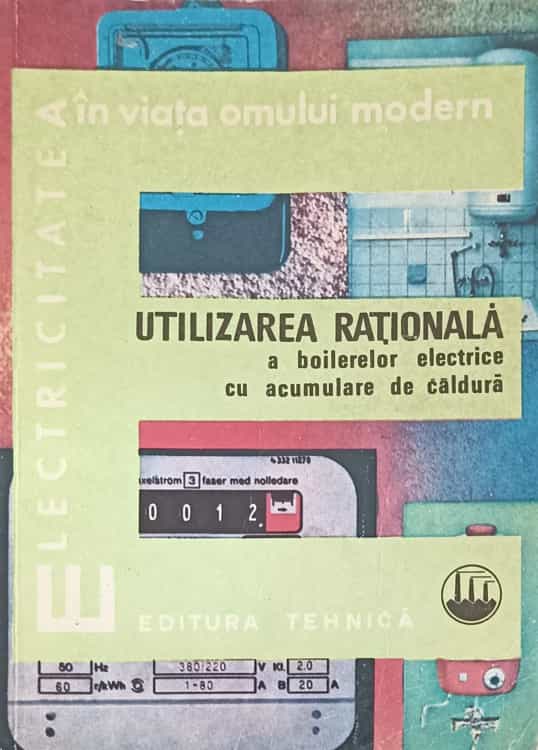 Utilizarea Rationala A Boilerelor Electrice Cu Acumulare De Caldura