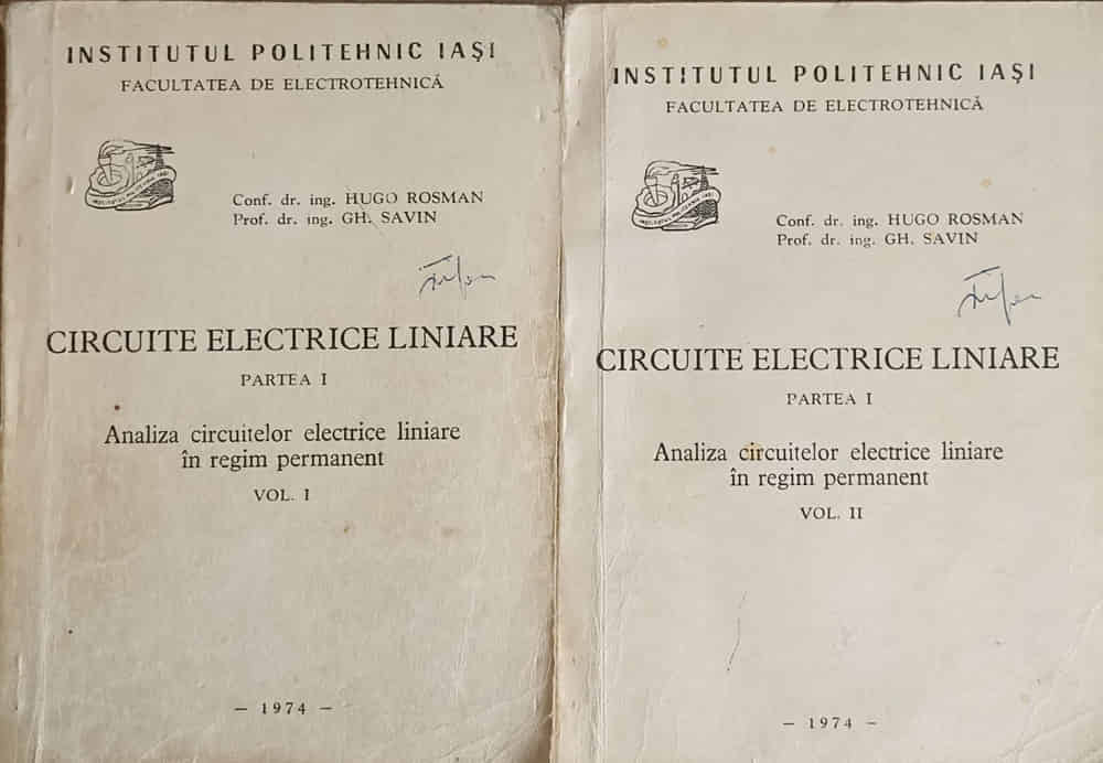 Vezi detalii pentru Circuite Electrice Liniare Vol.1-2 Analiza Circuitelor Electrice Liniare In Regim Permanent