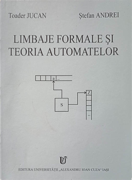 Limbaje Formale Si Teoria Automatelor. Culegere De Probleme