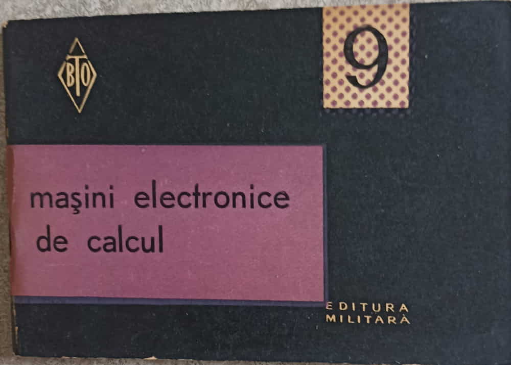 Vezi detalii pentru Masini Electronice De Calcul