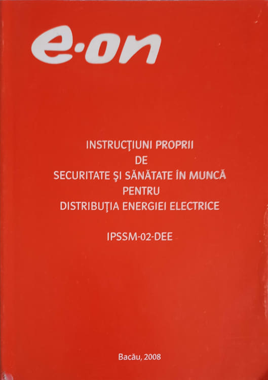 Instructiuni Proprii De Securitate Si Sanatate In Munca Pentru Distributia Energiei Electrice