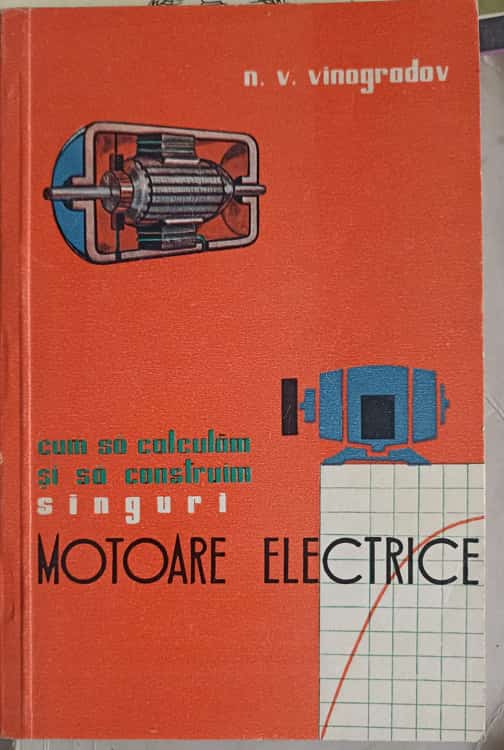 Cum Sa Calculam Si Sa Construim Singuri Motoare Electrice