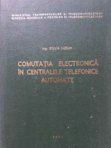 Comutatia Electronica In Centralele Telefonice Automate