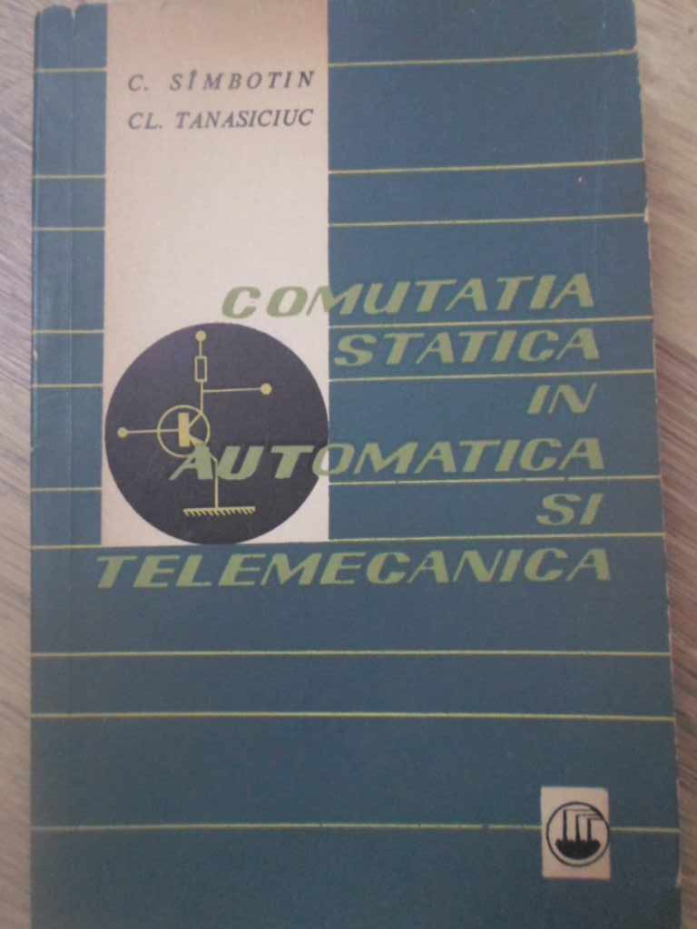 Comutatia Statica In Automatica Si Telemecanica