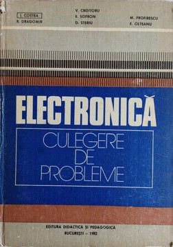 Vezi detalii pentru Electronica. Culegere De Probleme