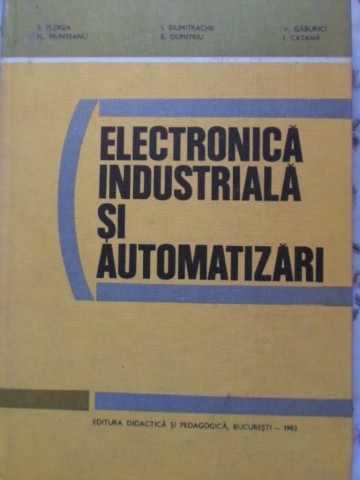 Electronica Industriala Si Automatizari