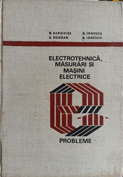 Electrotehnica, Masurari Si Masini Electrice. Probleme