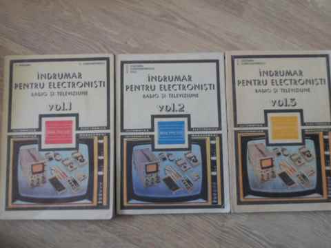 Indrumar Pentru Electronisti. Radio Si Televiziune Vol.1-3