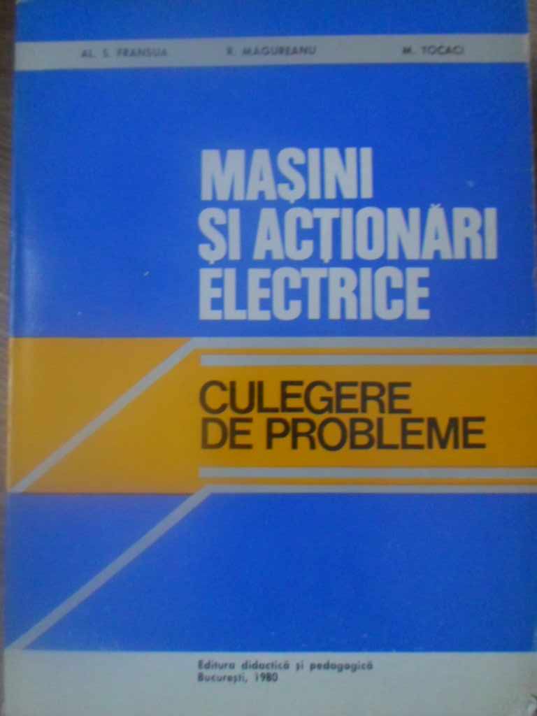 Masini Si Actionari Electrice. Culegere De Probleme