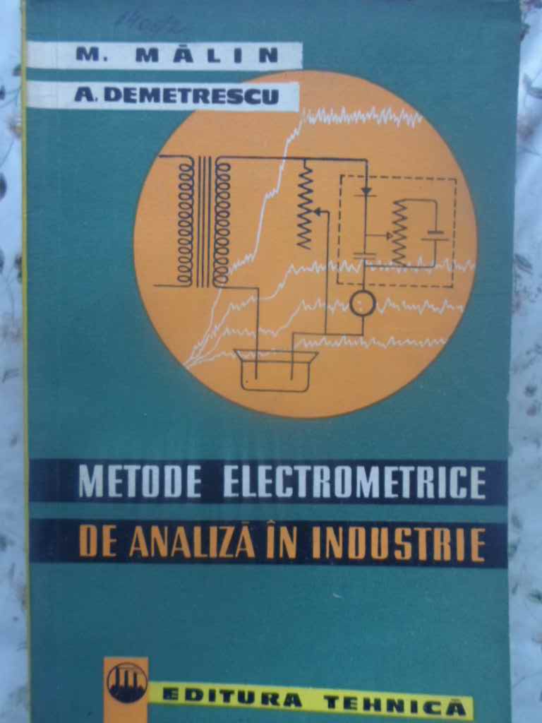 Metode Electrometrice De Analiza In Industrie