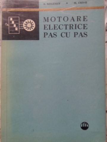 Vezi detalii pentru Motoare Electrice Pas Cu Pas