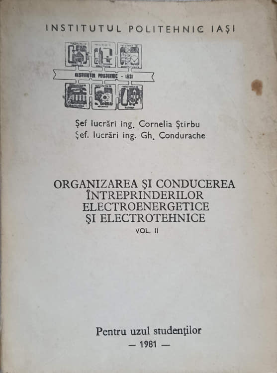 Organizarea Si Conducerea Intreprinderilor Electroenergetice Si Electrotehnice Vol.2