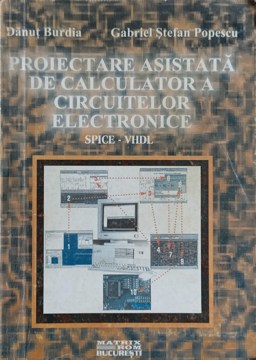 Proiectare Asistata De Calculator A Circuitelor Electronice Spice-vhdl