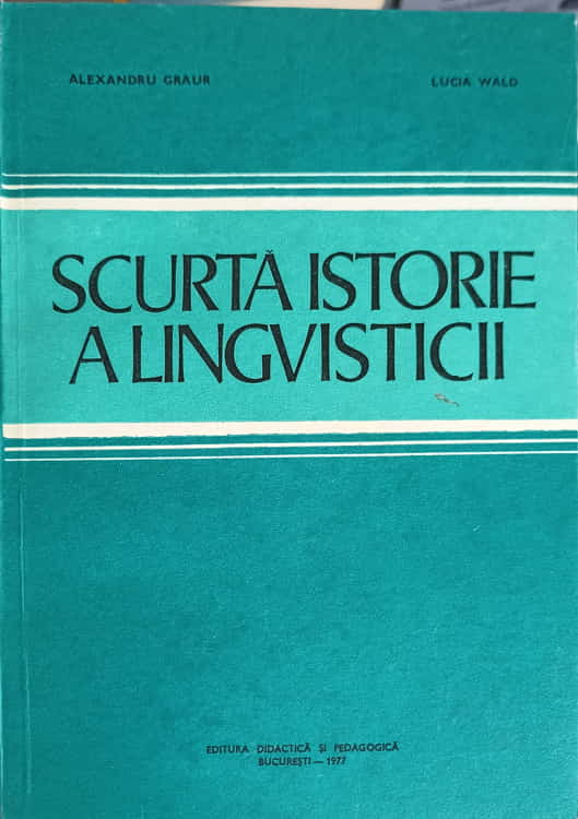 Scurta Istorie A Lingvisticii