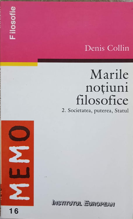 Marile Notiuni Filosofice 2. Societatea, Puterea, Statul