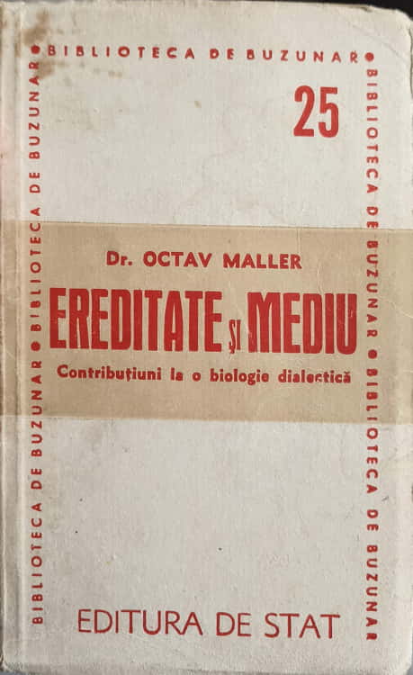 Ereditate Si Mediu. Contributiuni La O Biologie Dialectica