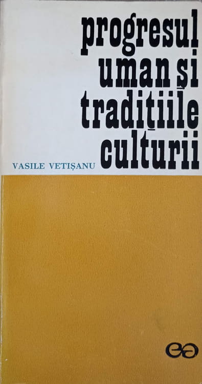 Progresul Uman Si Traditiile Culturii