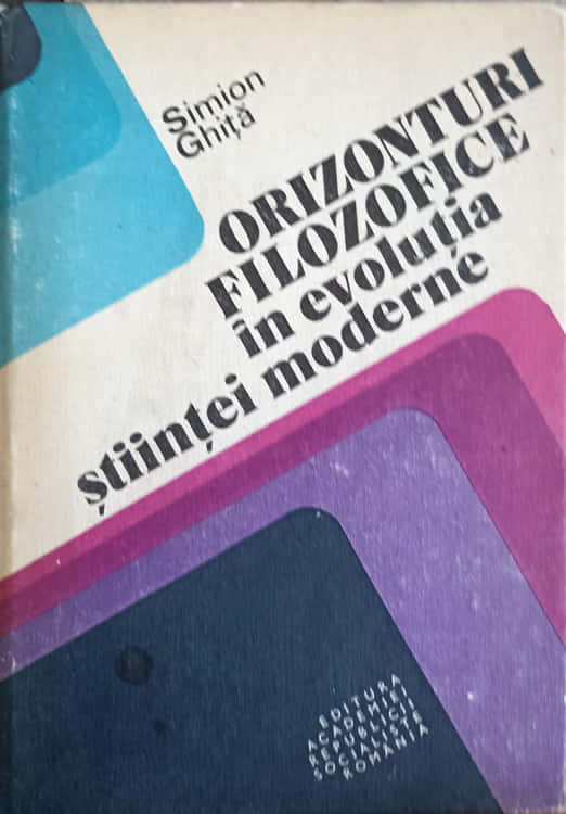 Orizonturi Filozofice In Evolutia Stiintei Moderne