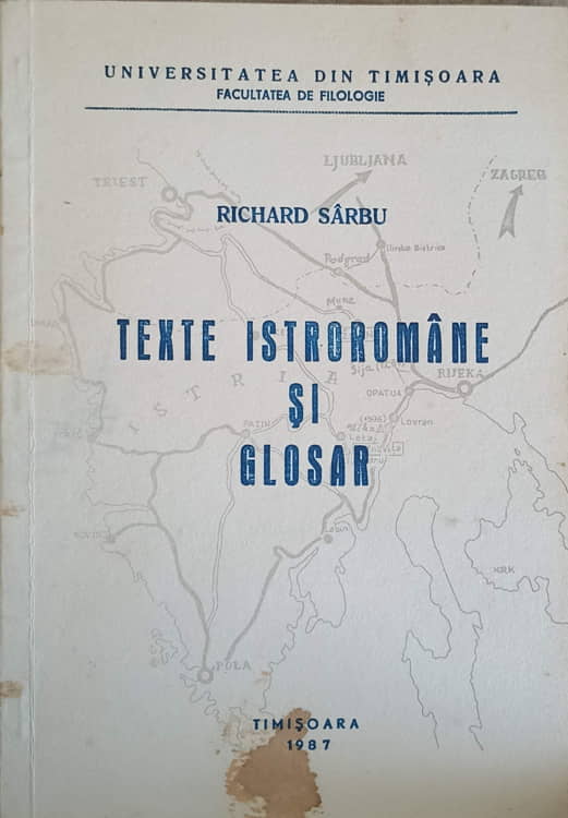 Vezi detalii pentru Texte Istroromane Si Glosar