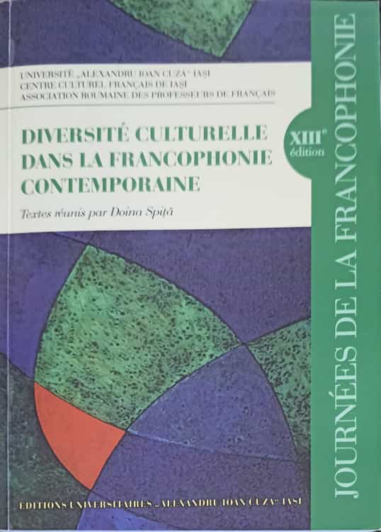 Vezi detalii pentru Diversite Culturelle Dans La Francophonie Contemporaine