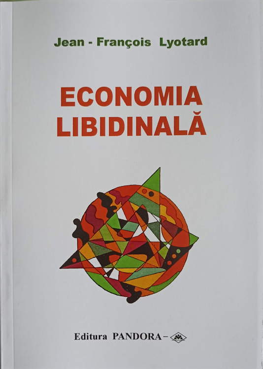 Vezi detalii pentru Economia Libidinala