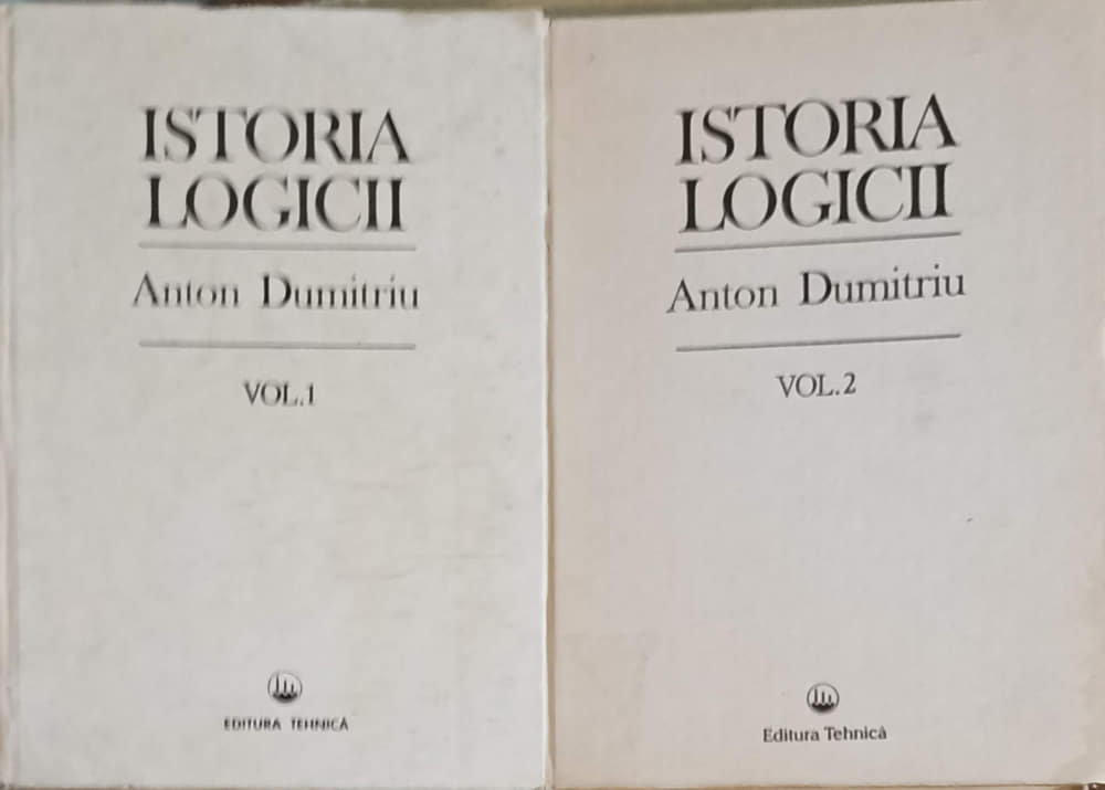 Vezi detalii pentru Istoria Logicii Vol.1-2