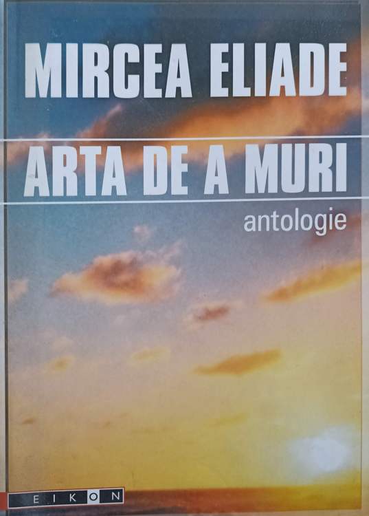 Vezi detalii pentru Arta De A Muri. Antologie