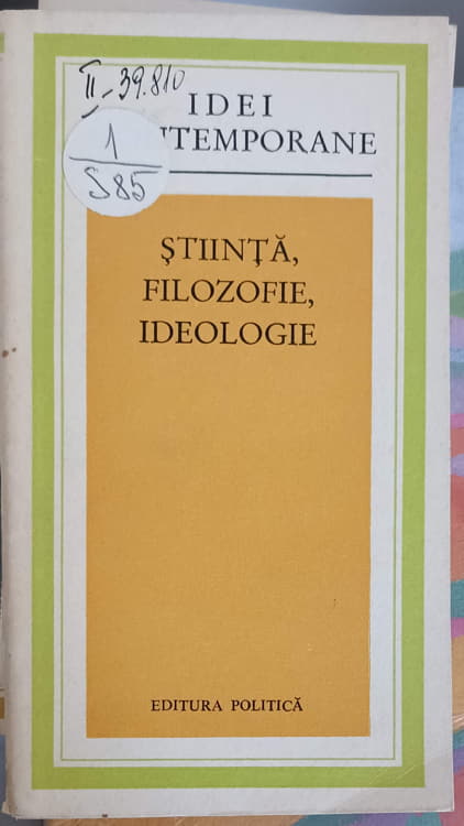 Vezi detalii pentru Stiinta, Filozofie, Ideologie