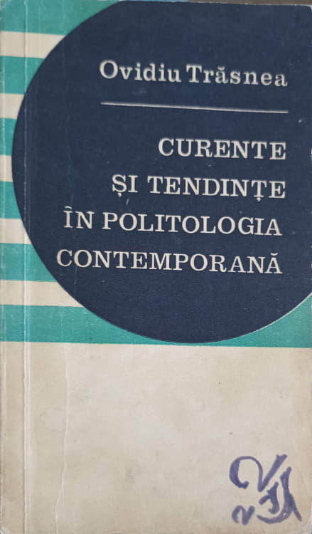 Vezi detalii pentru Curente Si Tendinte In Politologia Contemporana