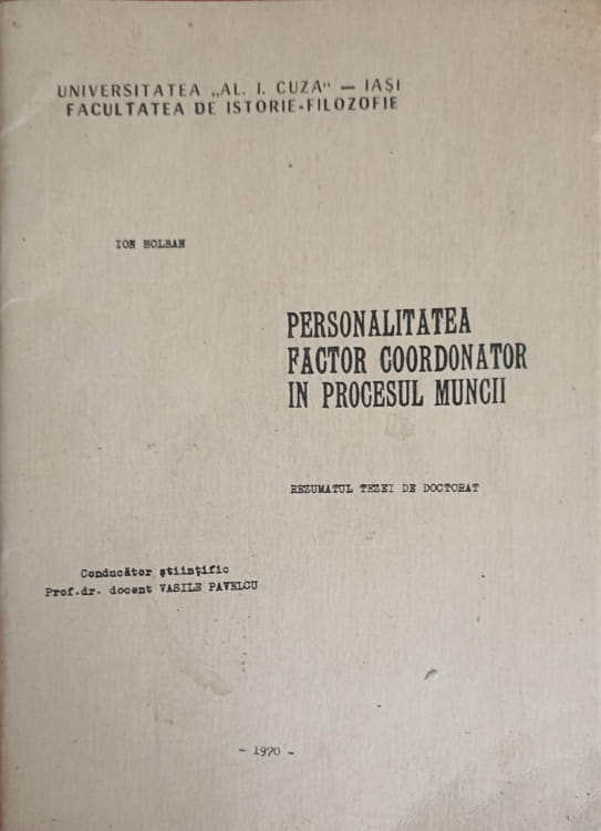 Personalitatea Factor Coordonator In Procesul Muncii, Rezumatul Tezei De Doctorat