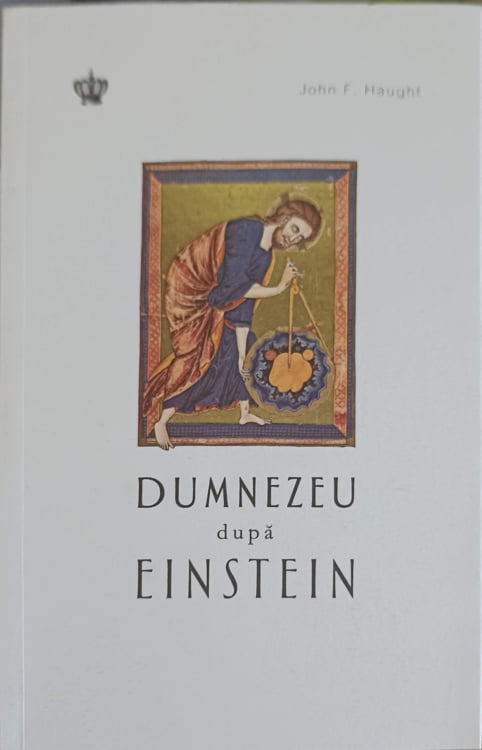 Vezi detalii pentru Dumnezeu Dupa Einstein