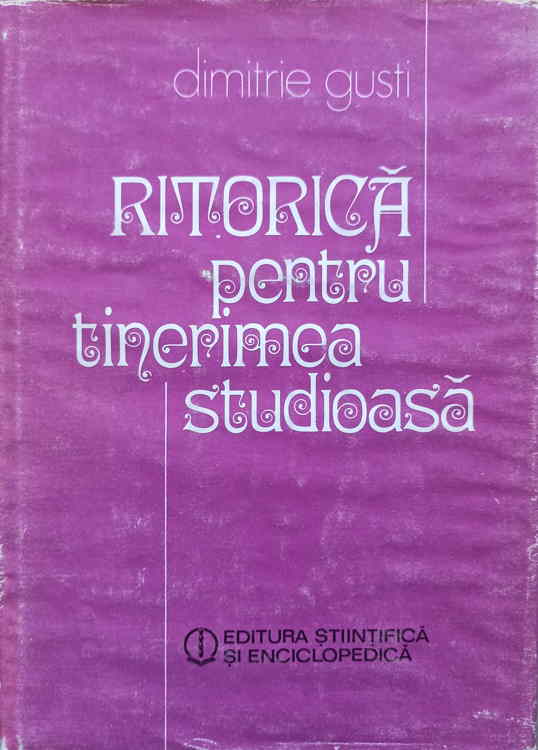 Vezi detalii pentru Ritorica Pentru Tinerimea Studioasa