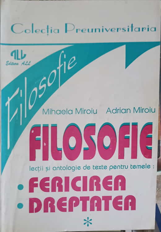 Vezi detalii pentru Filosofie - Lectii Si Antologie De Texte