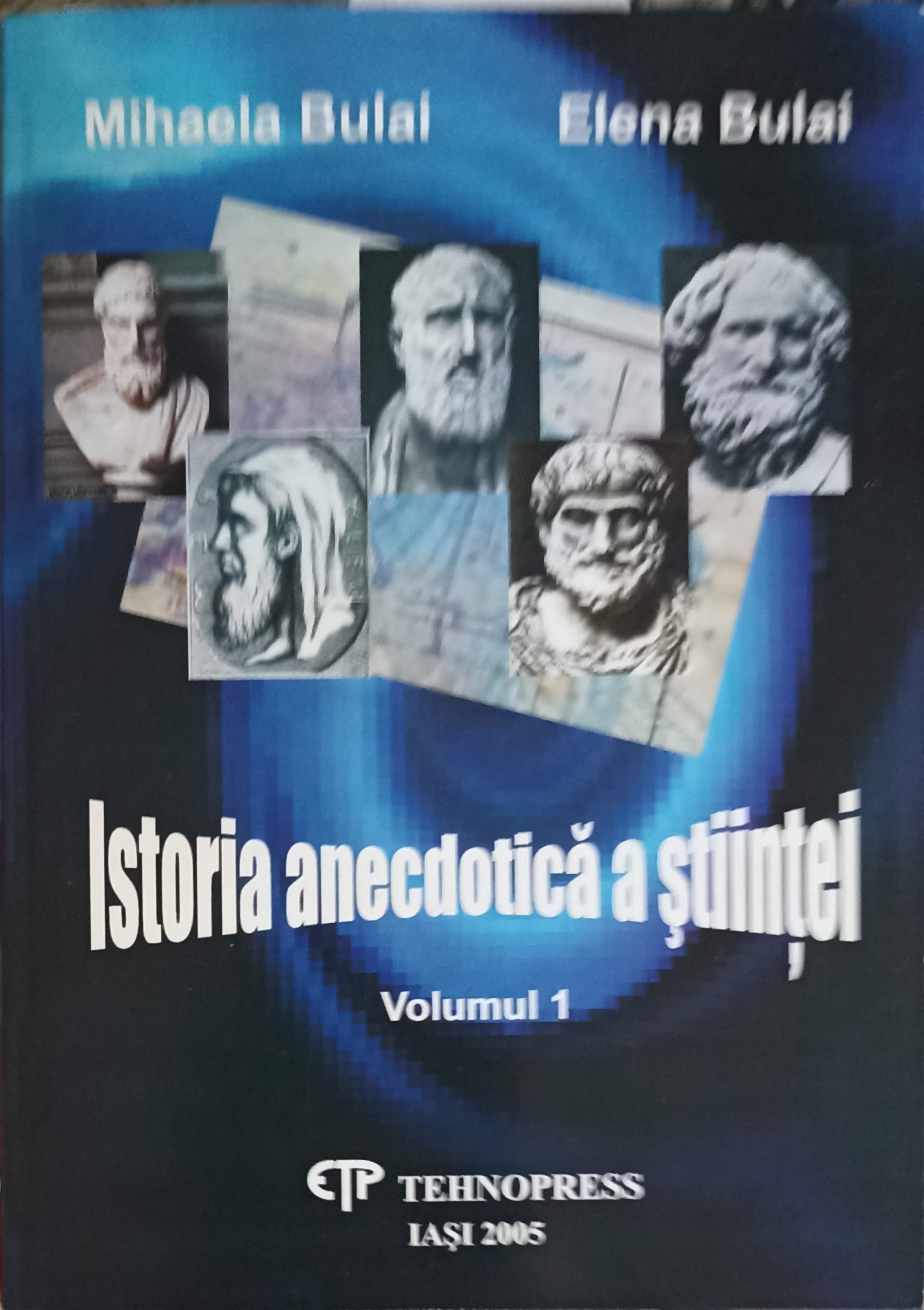 Vezi detalii pentru Istoria Anecdotica A Stiintei Vol.1