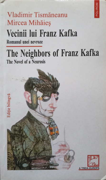 Vecinii Lui Franz Kafka Romanul Unei Nevroze