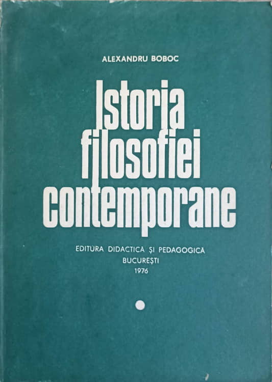 Vezi detalii pentru Istoria Filosofiei Contemporane