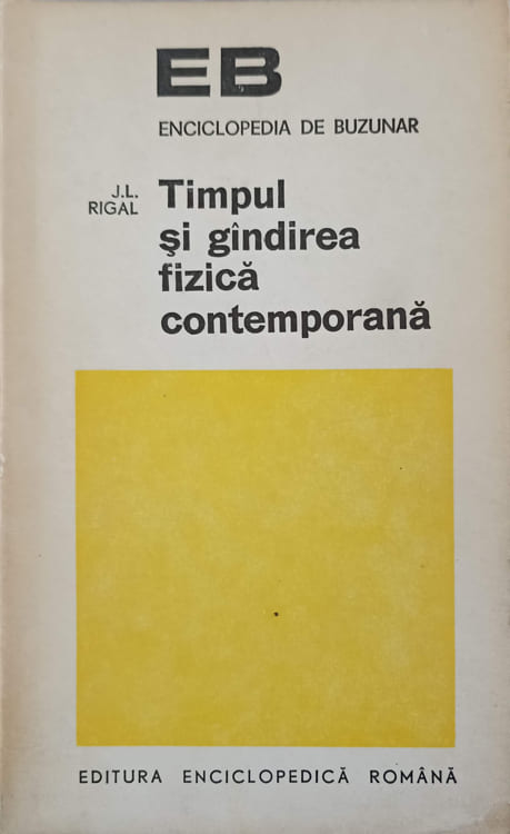 Timpul Si Gandirea Fizica Contemporana